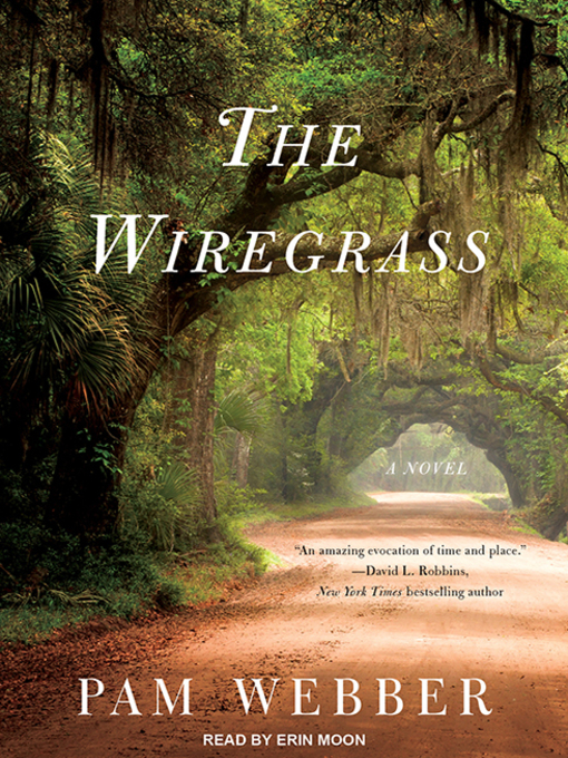 Title details for The Wiregrass by Pam Webber - Available